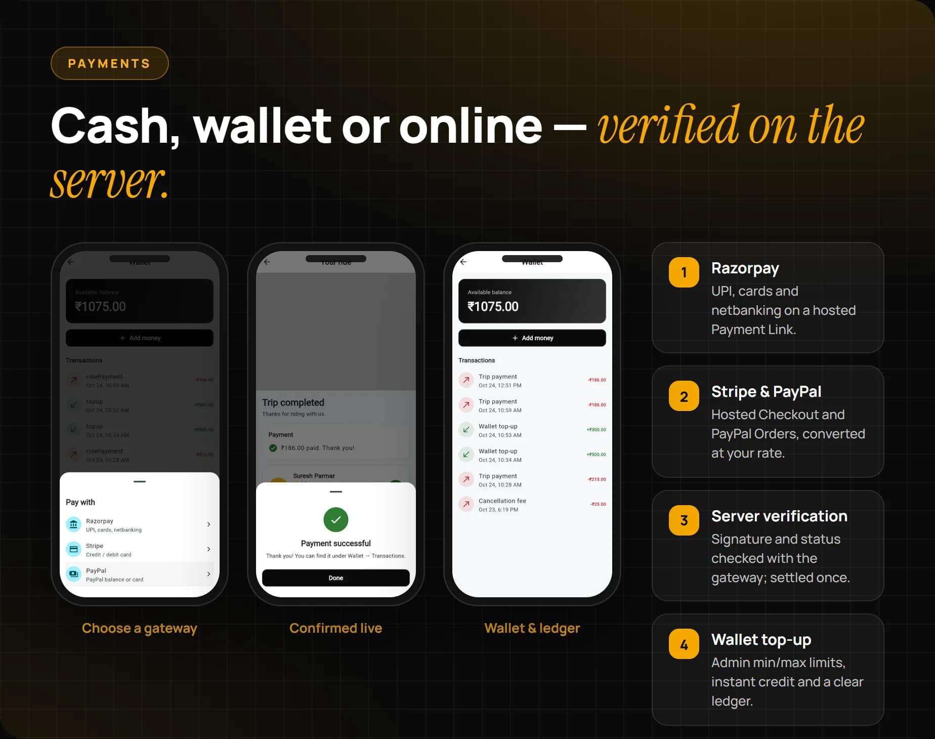 Pay by cash, Go4Ride Wallet or online with Razorpay, Stripe or PayPal — verified on the server